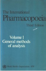 THE INTERNATIONAL PHARMACOPOEIA  THIRD EDITION  Volume 1  General Methods of Analysis