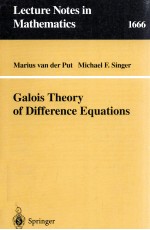 GALOIS THEORY OF DIFFERENCE EQUATIONS