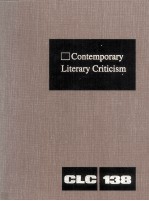 Contemporary Literary Criticism Volume 138