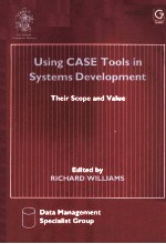 Using CASE Tools in Systems Development:Their Scope & Value DATA MANAGEMENT 89