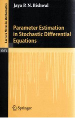 PARAMETER ESTIMATION IN STOCHASTIC DIFFERENTIAL EQUATIONS