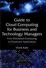 GUIDE TO CLOUD COMPUTING FOR BUSINESS AND TECHNOLOGY MANAGERS FROM DESTRIBUTED COMPUTING TO CLOUDWAR