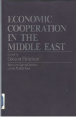 ECONOMIC COOPERATION IN THE MIDDLE EAST