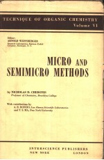 TECHNIQUE OF ORCANIC CHEMISTRY VOLUME Ⅵ MICROAND SEMIMICRO METHODS