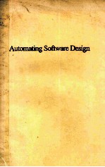 AUTOMATING SOFTWARE DESIGN