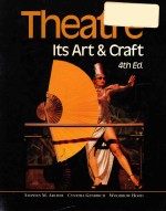 THEATRE ITS ART & CRAFT 4TH EDITION