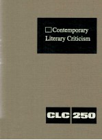 Contemporary Literary Criticism Volume 250