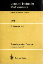 LECTURE NOTES IN MATHEMATICS 1375: TRANSFORMATION GROUPS