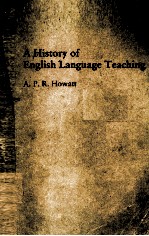 A HISTORY OF ENGLISH LANGUAGE TEACHING