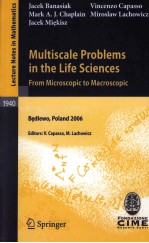 MULTISCALE PROBLEMS IN THE LIFE SCIENCES