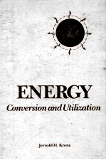 ENERGY CONVERSION AND UTILIZATION