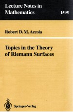 TOPICS IN THE THEOORY OF RIEMANN SURFACES