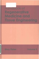 Handbook of regenerative medicine and tissue engineering volume II