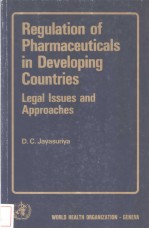 REGULATION OF PHARMACEUTICALS IN DEVELOPING COUNTRIES Legal Issues and Approaches