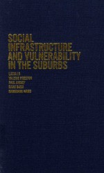 SOCIAL INFRASTRUCTURE AND VULNERABILITY IN THE SUBURBS