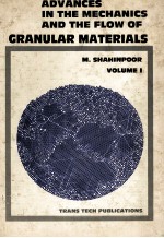 ADVANCES IN THE MECHANICS AND THE FLOW OF GRANULAR MATERIALS VOLUME I FIRST EDITION 1983