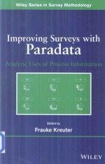 Improving Surveys With Paradata Analytic Uses of Process Information