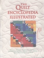 THE QUILT ENCYCLOPEDIA ILLUSTRATED