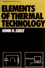 ELEMENTS OF THERMAL TECHNOLOGY