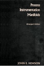 PROCESS INSTRUMENTATION MANIFOLDS THEIR SELECTION AND USE ENLARGED EDITION