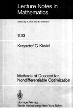 LECTURE NOTES IN MATHEMATICS 1133: METHODS OF DESCENT FOR NONDIFFERENTIABLE OPTIMIZATION