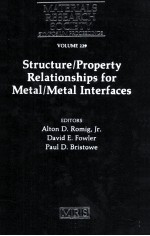 MATERIALS RESEARCH SOCIETY SYMPOSIUM PROCEEDINGS VOLUME 229 STRUCTURE/PROPERTY RELATIONSHIPS FOR MET