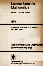 LECTURE NOTES IN MATHEMATICS 1354: APPROXIMATION AND OPTIMIZATION