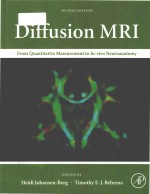 Diffusion MRI from quantitative measurement to in-vivo neuroanatomy second edition