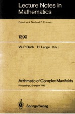 LECTURE NOTES IN MATHEMATICS 1399: ARITHMETIC OF COMPLEX MANIFOLDS