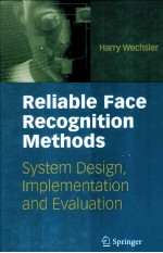 Reliable Face Recognition Methods System Design