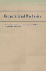 LECTURE NOTES IN CONTROL AND INFORMATION SCIENCES 461: COMPUTATIONAL MECHANICS