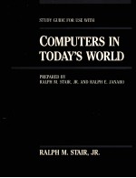 Study Guide for use with Computers in Today's World