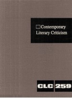 Contemporary Literary Criticism Volume 259