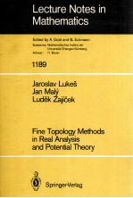 LECTURE NOTES IN MATHEMATICS 1189: FINE TOPOLOGY METHODS IN REAL ANALYSIS AND POTENTIAL THEORY