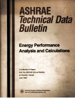 ASHRAE TECHNICAL DATA BULLETIN ENERGY PERFORMANCE ANALYSIS AND CALCULATIONS