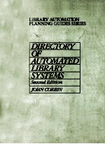 DIRECTORY OF AUTOMATED LIBRARY SYSTEMS SECOND EDITION