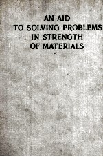 AN AID TO SOLVING PROBLEMS IN STRENGTH OF MATERIALS