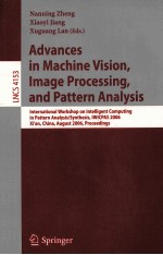 Lecture Notes in Computer Science 4153 Advances in Machine Vision