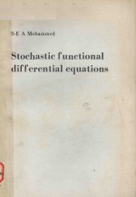 STOCHASTIC FUNCTIONAL DIFFERENTIAL EQUATIONS