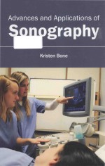 Advances and applications of sonography