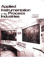 APPLIED INSTRUMENTATION IN THE PROCESS INDUSTRIES VOLUME II PRACTICAL GUIDELINES