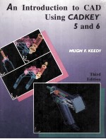 An Introduction to CAD Using CADKEY 5 and 6 Third Edition