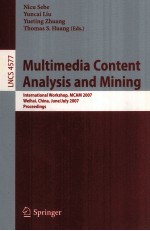 Lecture Notes in Computer Science 4577 Multimedia Content Analysis and Mining International Workshop