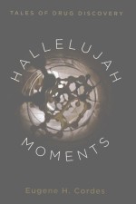 Hallelujah moments tales of drug discovery