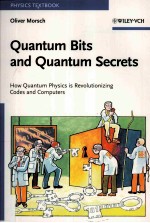 Quantum Bits and Quantum Secrets How Quantum Physics is Revolutionizing Codes and Computers