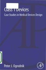 Class 1 devices Case studies in medical devices design