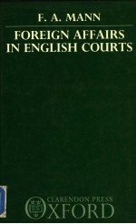 FOREIGN AFFAIRS IN ENGLISH COURTS