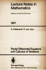 LECTURE NOTES IN MATHEMATICS 1357: PARTIAL DIFFERENTIAL EQUATIONS AND CALCULUS OF VARIATIONS