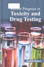 Recent progress in toxicity and drug testing