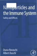 Nanoparticles and the immune system safety and effects